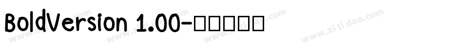 BoldVersion 1.00字体转换